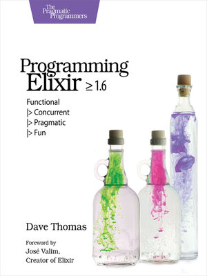 cover image of Programming Elixir ≥ 1.6